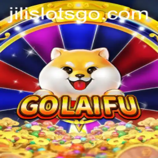 Exploring GoLaiFu: An Innovative Slot Experience Inspired by 'SLOTS GO'